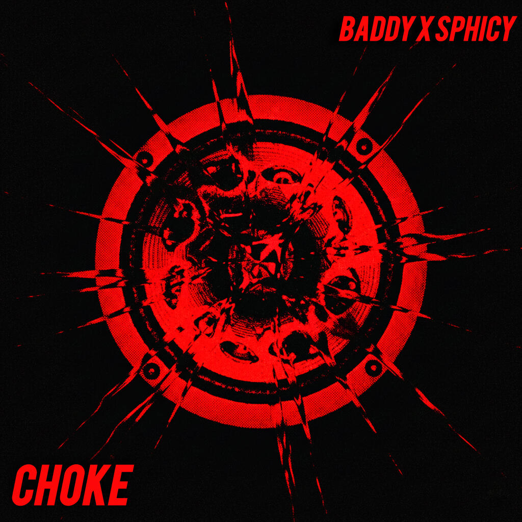 BADDy, SPHICY - CHOKE [ENERO 2026]